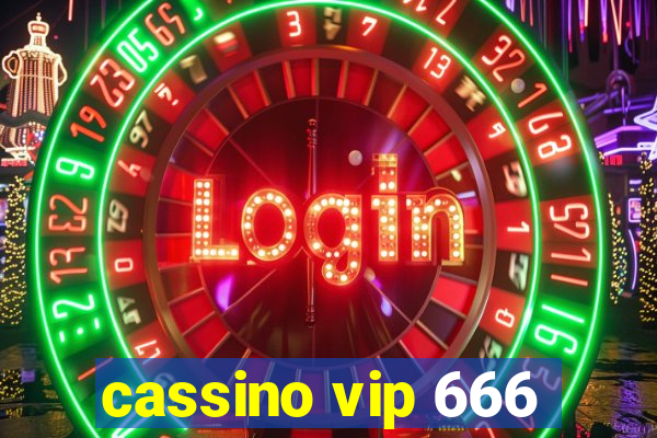 cassino vip 666